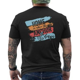 Home Is Where The Anchor Drops - Cruise Ship Gift Mens Back Print T-shirt | Mazezy CA