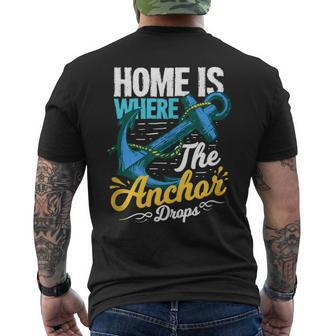 Home Is Where The Anchor Drops Quote For A Boat Captain Mens Back Print T-shirt | Mazezy