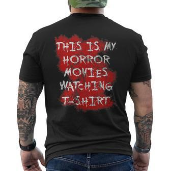 My Horror Movie Watching Scary Movie Lover Clothing Scary Movie Men's T-shirt Back Print | Mazezy CA