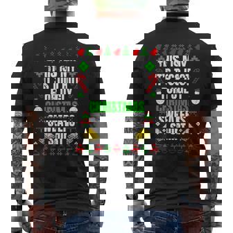 Too Hot For Ugly Sweaters Christmas Ugly Christmas Men's T-shirt Back Print - Monsterry