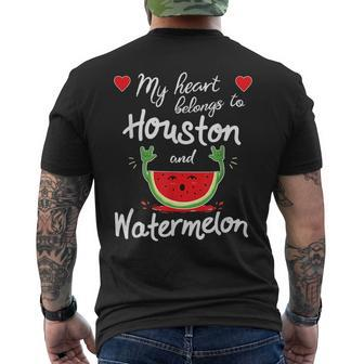 Houston Pride My Heart Belongs To Houston And Watermelon Mens Back Print T-shirt | Mazezy