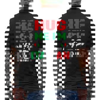 Hug Me Im 12 Half Italian American Italian Funny Italians Mens Back Print T-shirt | Mazezy