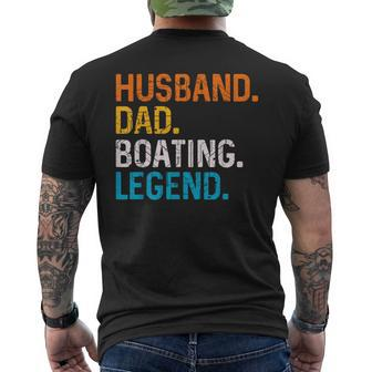 Husband Dad Boating Legend Funny Sail Boat Captain Father Gift For Mens Mens Back Print T-shirt