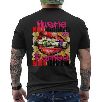 Hustle Not Handed Earned Not Given Funny Mens Back Print T-shirt - Seseable