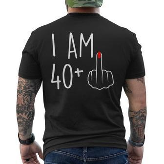 I Am 40 Plus 1 Middle Finger For A 41St Birthday Mens Back Print T-shirt - Monsterry DE