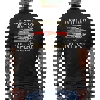 I Am Not Old I Am Classic Cool Vintage Car Fathers Day Mens Back Print T-shirt | Mazezy