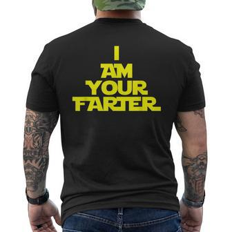 I Am Your Farter - Funny Fathers Day Fart Mens Back Print T-shirt | Mazezy