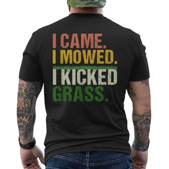 I Came I Mowed I Kicked Grass Lawn Mowing Gardener Mens Back Print T-shirt - Seseable