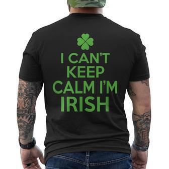I Cant Keep Calm Im Irish Green St Patricks Day Mens Back Print T-shirt | Mazezy