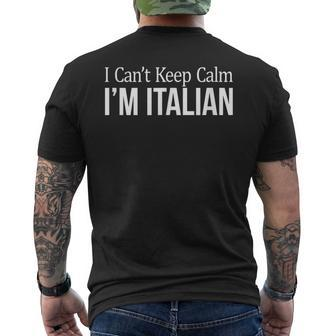 I Cant Keep Calm - Im Italian - Mens Back Print T-shirt | Mazezy