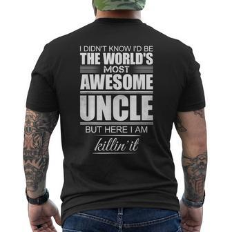 I Didnt Know Id Be The Worlds Most Awesome Uncle - Gift Mens Back Print T-shirt | Mazezy