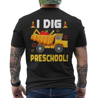 I Dig Preschool Construction First Day Of School Toddler Boy Mens Back Print T-shirt - Monsterry