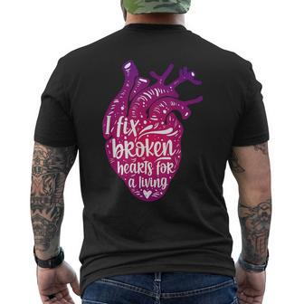 I Fix Broken Hearts For A Living Cardiologist Cardiology Mens Back Print T-shirt - Seseable