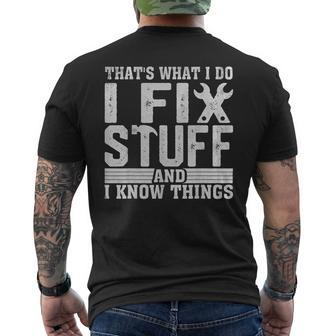 I Fix Stuff Funny Mechanic Engineer Handyman Fathers Day Mens Back Print T-shirt | Mazezy CA