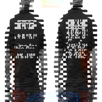 I Have Asked You Thrice Now For A Towel Funny Quote Mens Back Print T-shirt | Mazezy