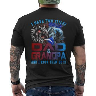 I Have Two Titles Dad And Grandpa Wolf Dragon Fathers Day Mens Back Print T-shirt - Seseable