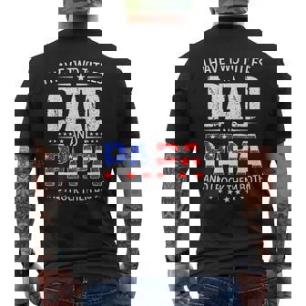 I Have Two Titles Dad And Papa Gifts Funny Fathers Day Dad Mens Back Print T-shirt | Mazezy