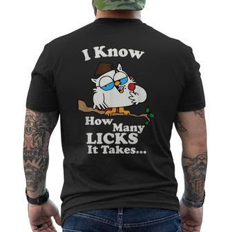 I Know How Many Licks It Takes Quote Mens Back Print T-shirt - Seseable