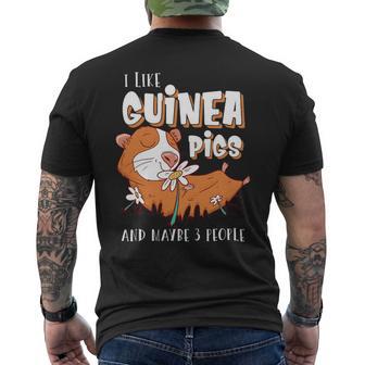 I Like Guinea Pigs And Maybe 3 People Design Rodent Lovers Mens Back Print T-shirt - Monsterry DE