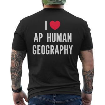 I Love Ap Human Geography I Heart Ap Human Geography Lover Mens Back Print T-shirt | Mazezy