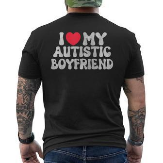 I Love My Autistic Boyfriend I Heart My Autistic Boyfriend Mens Back Print T-shirt | Mazezy
