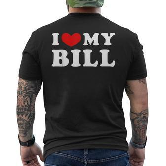 I Love My Bill I Heart My Bill Mens Back Print T-shirt | Mazezy