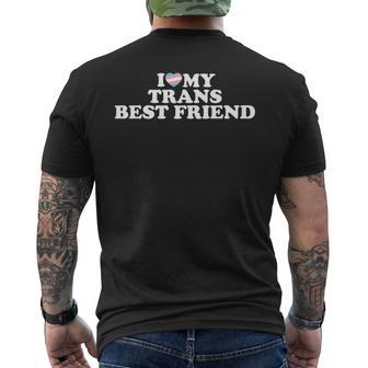 I Love My Trans Best Friend Mens Back Print T-shirt | Mazezy