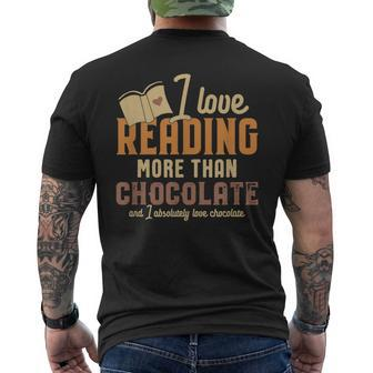 I Love Reading More Than Chocolate Book Lovers Funny Gift Mens Back Print T-shirt | Mazezy