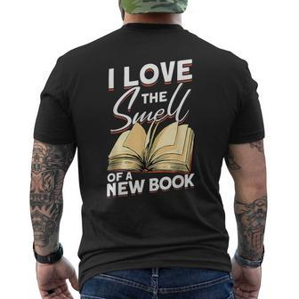 I Love The Smell Of A New Book Book Reading Bookworm Reading Funny Designs Funny Gifts Mens Back Print T-shirt | Mazezy