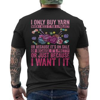 I Only Buy Yarn When I Need It For Project Vintage Knitting Mens Back Print T-shirt | Mazezy