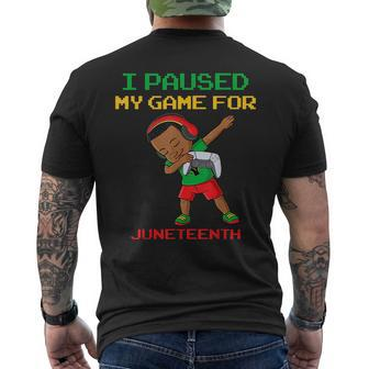 I Paused My Game For Junenth Dabbing Boys Kids Gamer Dab Mens Back Print T-shirt - Seseable