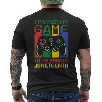 I Paused My Game To Celebrate Junenth Funny Gamer Mens Back Print T-shirt - Thegiftio UK