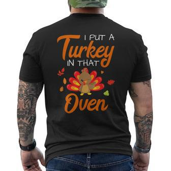 I Put A Turkey In That Oven Thanksgiving Baby Announcement Mens Back Print T-shirt | Mazezy