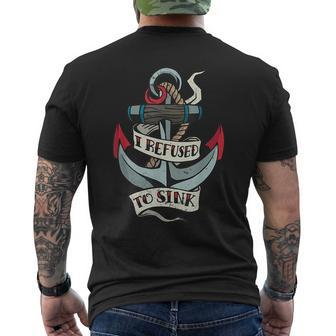 I Refused To Sink Anchor Tattoo Quote Design Mens Back Print T-shirt | Mazezy