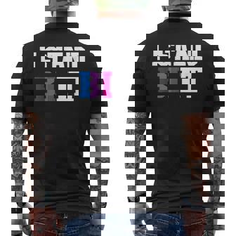 I Stand Bi It Bisexual Pride Flag Bi Pride Mens Back Print T-shirt | Mazezy