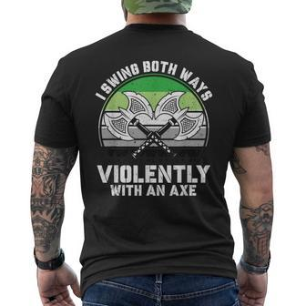 I Swing Both Ways Violently With Axe Aromantic Lgbt Pride Mens Back Print T-shirt | Mazezy