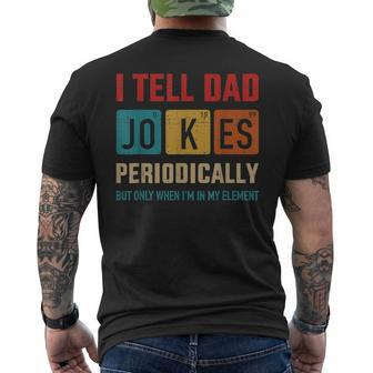 I Tell Dad Jokes Periodically Element Vintage Fathers Day Mens Back Print T-shirt | Mazezy