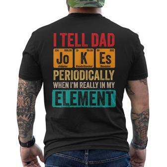 I Tell Dad Jokes Periodically Funny Pun For Fathers Day Mens Back Print T-shirt - Seseable