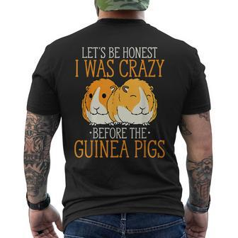 I Was Crazy Before Guinea Pigs Funny Hamster Guinea Pig Love Gifts For Guinea Pig Lovers Funny Gifts Mens Back Print T-shirt | Mazezy