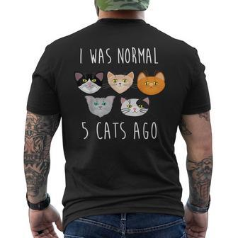 I Was Normal 5 Cats Ago Funny Cat Mens Back Print T-shirt | Mazezy