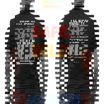 I Will Keep You Safe You Keep Me Wild Love Couples Mens Back Print T-shirt | Mazezy