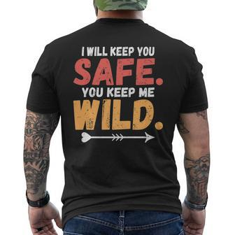 I Will Keep You Safe You Keep Me Wild Love Couples Mens Back Print T-shirt | Mazezy