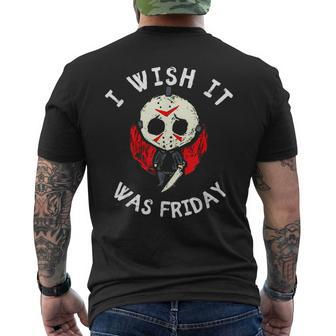 I Wish It Was Friday Funny Halloween Scary Holiday Mens Back Print T-shirt - Monsterry