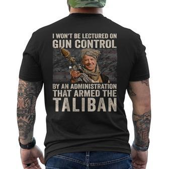 I Wont Be Lectured On Gun Control Funny Biden Taliban Gun Funny Gifts Mens Back Print T-shirt | Mazezy