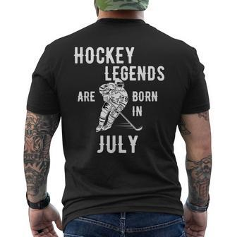 Ice Hockey Legends Are Born In July Birthday Hockey Funny Gifts Mens Back Print T-shirt | Mazezy