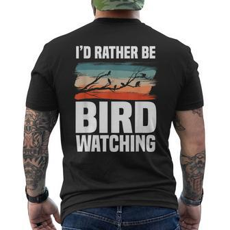 Id Rather Be Bird Watching Funny Birding Birdwatching Bird Watching Funny Gifts Mens Back Print T-shirt | Mazezy