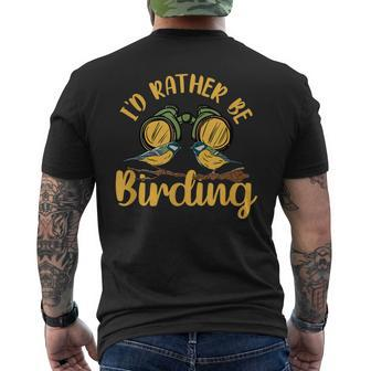 Id Rather Be Birding Bird Watching Birding Bird Watching Funny Gifts Mens Back Print T-shirt | Mazezy
