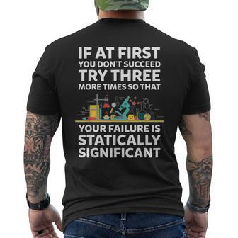 If At First You Dont Succeed Try Three More Times Mens Back Print T-shirt - Thegiftio UK
