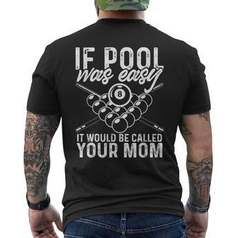 If Pool Was Easy Funny Sport Pool Billiard Player Mens Back Print T-shirt - Thegiftio UK