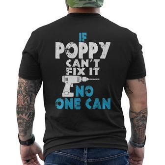 If Poppy Cant Fix It No One Can Mens Back Print T-shirt | Mazezy